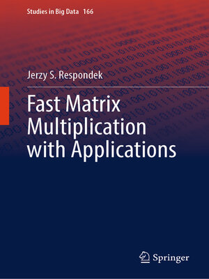 cover image of Fast Matrix Multiplication with Applications